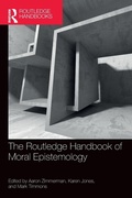 Cover: The Routledge Handbook of Moral Epistemology - Routledge