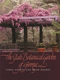 Cover: The State Botanical Garden of Georgia - University of Georgia Press