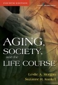 Cover: Aging, Society, and the Life Course - Springer Publishing Company
