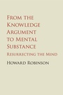 Cover: From the Knowledge Argument to Mental Substance - Cambridge University Press