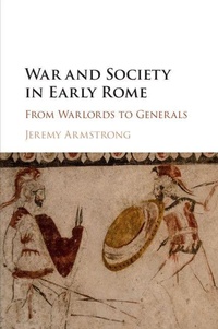 Enlarge image Cover: War and Society in Early Rome - Cambridge University Press