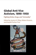 Cover: Global Anti-Vice Activism, 1890-1950 - Cambridge University Press