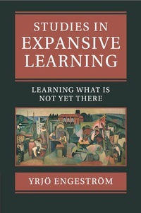 Enlarge image Cover: Studies in Expansive Learning - Cambridge University Press