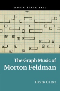 Enlarge image Cover: The Graph Music of Morton Feldman - Cambridge University Press