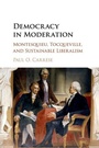 Cover: Democracy in Moderation - Cambridge University Press