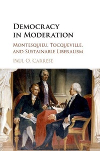 Enlarge image Cover: Democracy in Moderation - Cambridge University Press