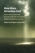 Cover: How Mass Atrocities End - Cambridge University Press