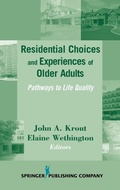 Cover: Residential Choices and Experiences of Older Adults - Springer Publishing Company