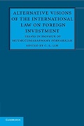 Cover: Alternative Visions of the International Law on Foreign Investment - Cambridge University Press