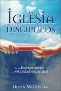 Cover: La Iglesia Que Hace Discipulos - Vida Publishers