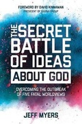 Cover: Secret Battle Of Ideas About God, The - David C Cook Publishing Company