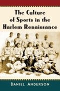 Cover: The Culture of Sports in the Harlem Renaissance - McFarland & Co Inc