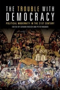 Cover: Trouble with Democracy - Edinburgh University Press