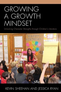 Enlarge image Cover: Growing a Growth Mindset - Rowman & Littlefield Publishers