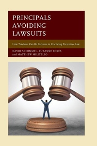 Abbildung von: Principals Avoiding Lawsuits - Rowman & Littlefield Publishers