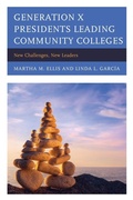 Cover: Generation X Presidents Leading Community Colleges - Rowman & Littlefield Publishers