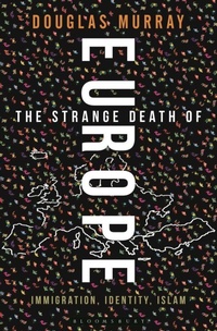 Abbildung von: The Strange Death of Europe - Bloomsbury Continuum