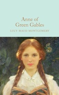 Cover: Anne of Green Gables - Macmillan Collector's Library