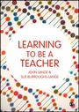 Cover: Learning to be a Teacher - SAGE Publications Ltd