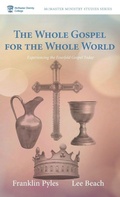 Cover: The Whole Gospel for the Whole World - Wipf & Stock Publishers