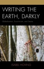 Cover: Writing the Earth, Darkly - Lexington Books