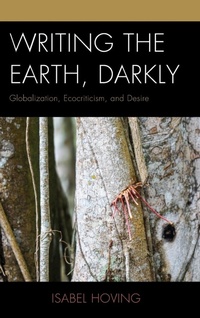 Enlarge image Cover: Writing the Earth, Darkly - Lexington Books
