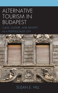 Cover: Alternative Tourism in Budapest - Lexington Books