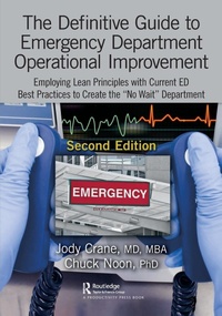 Abbildung von: The Definitive Guide to Emergency Department Operational Improvement - Productivity Press