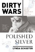 Cover: Dirty Wars and Polished Silver - Melville House Publishing
