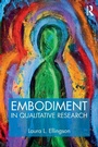 Cover: Embodiment in Qualitative Research - Left Coast Press Inc