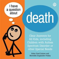 Enlarge image Cover: I Have a Question about Death - Jessica Kingsley Publishers