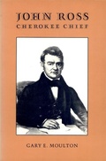 Cover: John Ross, Cherokee Chief - University of Georgia Press