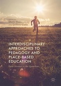 Cover: Interdisciplinary Approaches to Pedagogy and Place-Based Education - Palgrave Macmillan