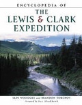 Cover: Encyclopedia of the Lewis & Clark Expedition - Facts On File Inc