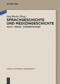 Cover: Sprachgeschichte und Medizingeschichte - De Gruyter
