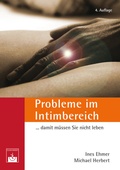 Cover: Probleme im Intimbereich... damit m&uuml;ssen Sie nicht leben! - Zuckschwerdt
