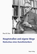 Cover: Hauptstra&szlig;en und eigene Wege - Lukas Verlag f&uuml;r Kunst- und Geistesgeschichte