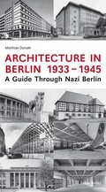 Cover: Architecture in Berlin 1933-1945 - Lukas Verlag f&uuml;r Kunst- und Geistesgeschichte