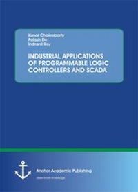 Enlarge image Cover: INDUSTRIAL APPLICATIONS OF PROGRAMMABLE LOGIC CONTROLLERS AND SCADA - Diplomica Verlag