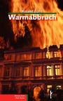 Cover: Warmabbruch - Kellner Verlag