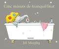 Cover: Cinc minuts de tranquil.litat - KALANDRAKA EDITORA