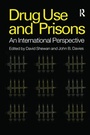 Cover: Drug Use in Prisons - Routledge