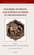 Cover: Teachers, Students, and Schools of Greek in the Renaissance - Brill