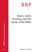 Cover: Space, Land, Territory, and the Study of the Bible - Brill
