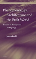 Cover: Phenomenology, Architecture and the Built World - Brill
