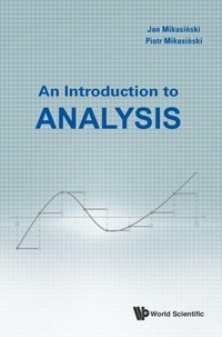 Abbildung von: Introduction To Analysis, An - World Scientific Publishing Co Pte Ltd