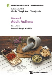 Abbildung von: Evidence-based Clinical Chinese Medicine - Volume 4: Adult Asthma - World Scientific Publishing Co Pte Ltd