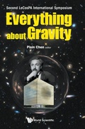 Cover: Everything About Gravity - Proceedings Of The Second Lecospa International Symposium - World Scientific Publishing Co Pte Ltd