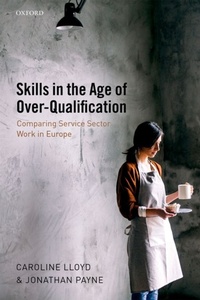 Enlarge image Cover: Skills in the Age of Over-Qualification - OUP eBook