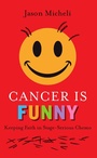 Cover: Cancer is Funny - Fortress Press